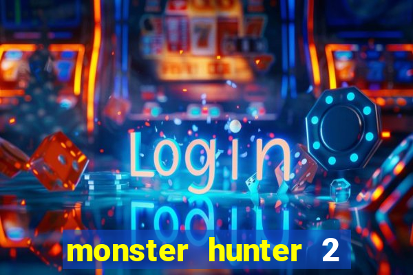 monster hunter 2 filme completo dublado