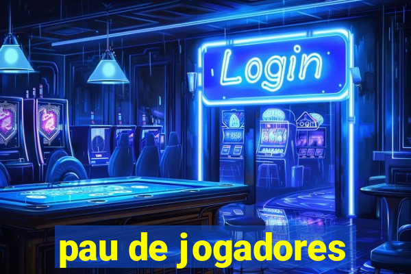 pau de jogadores