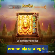 erome clara alegria