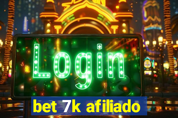 bet 7k afiliado