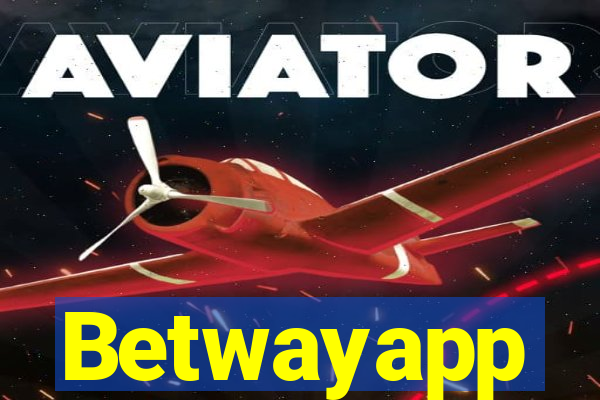 Betwayapp