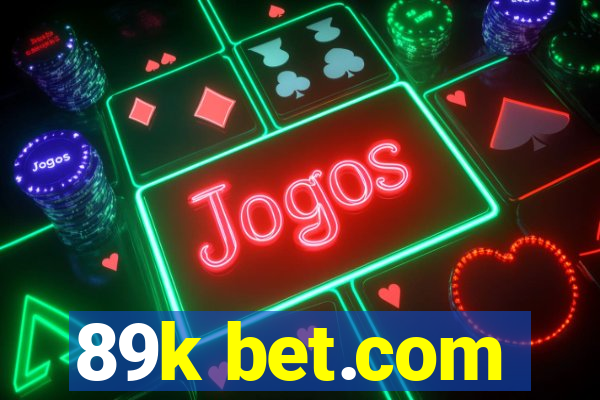 89k bet.com