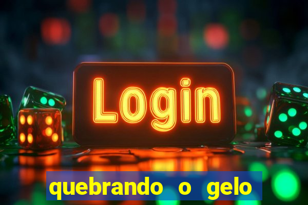 quebrando o gelo livro pdf hanna