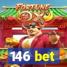 146 bet