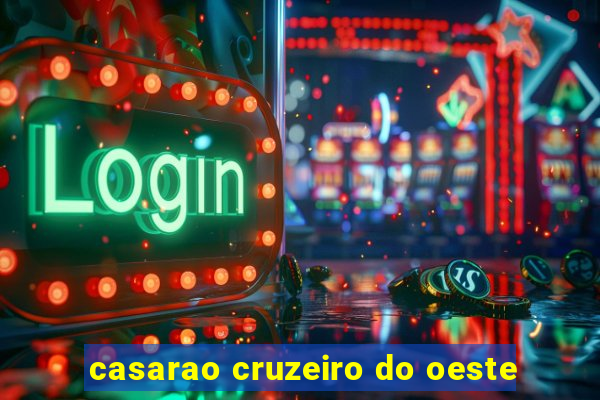 casarao cruzeiro do oeste