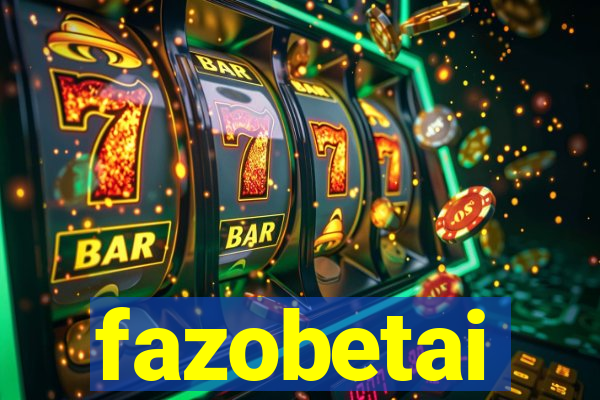 fazobetai