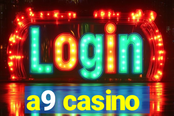a9 casino
