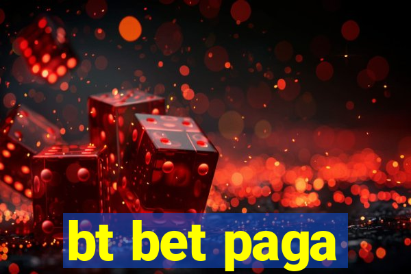 bt bet paga