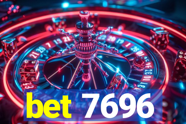 bet 7696