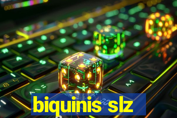 biquinis slz