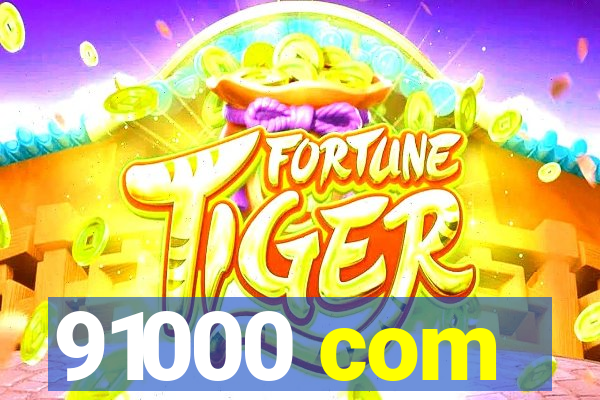 91000 com