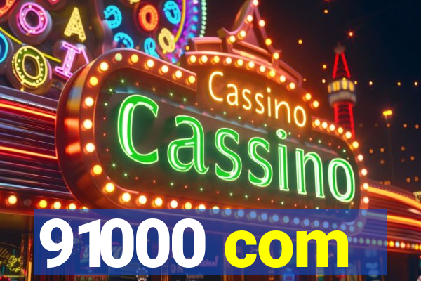 91000 com