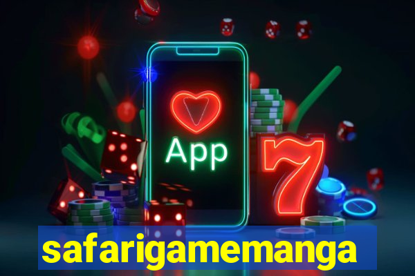 safarigamemanga