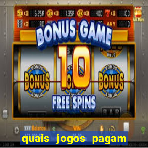 quais jogos pagam de verdade