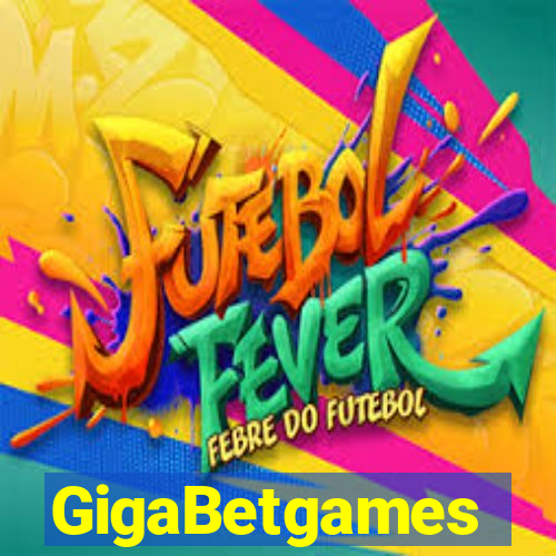 GigaBetgames