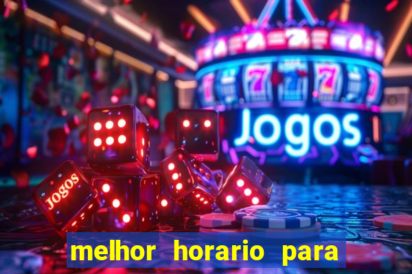 melhor horario para jogar money coming