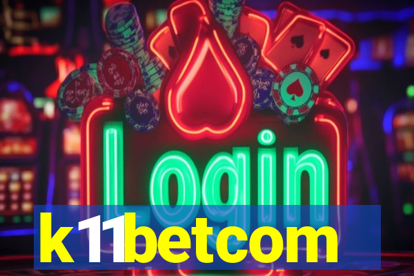k11betcom