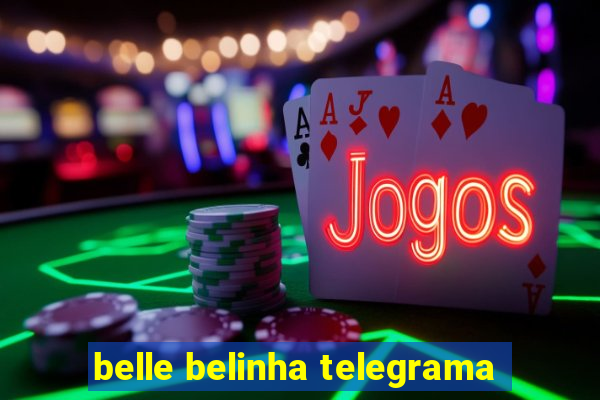 belle belinha telegrama