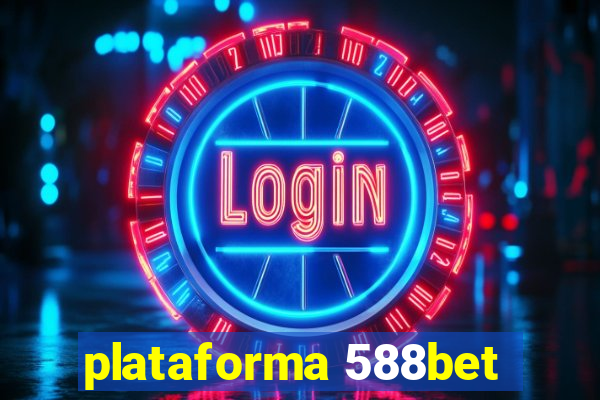 plataforma 588bet
