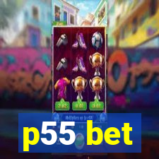 p55 bet