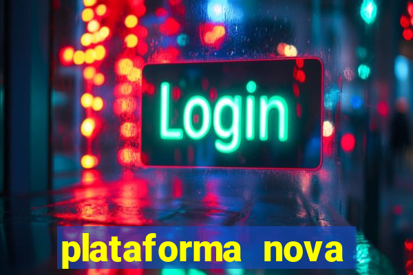 plataforma nova para jogar fortune tiger