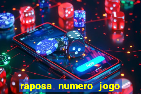 raposa numero jogo do bicho