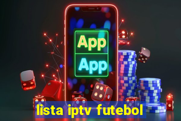 lista iptv futebol