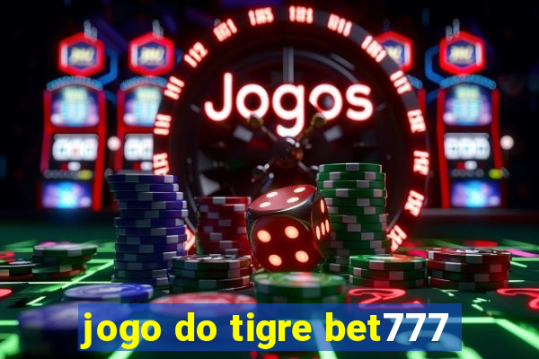 jogo do tigre bet777