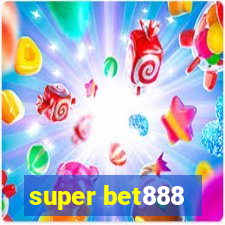 super bet888