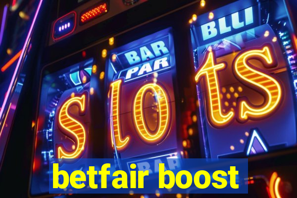betfair boost