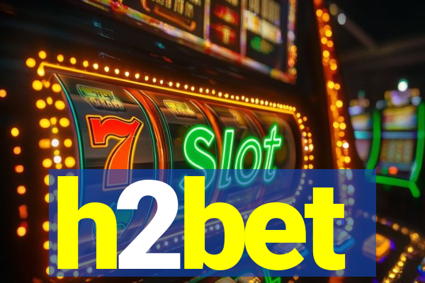 h2bet
