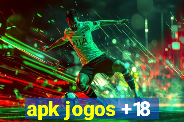 apk jogos +18