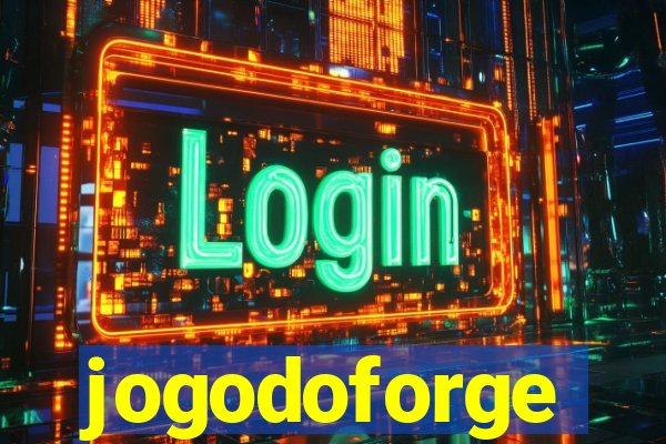 jogodoforge