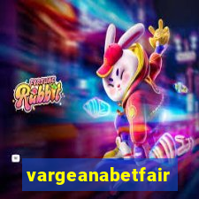vargeanabetfair