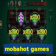 mobahot games