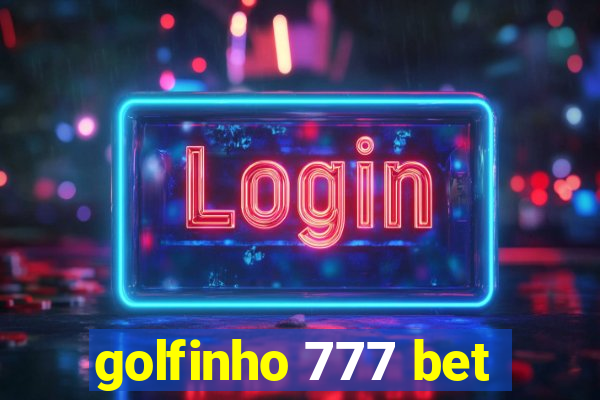 golfinho 777 bet