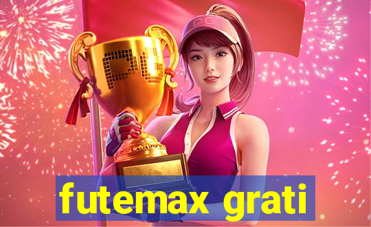 futemax grati
