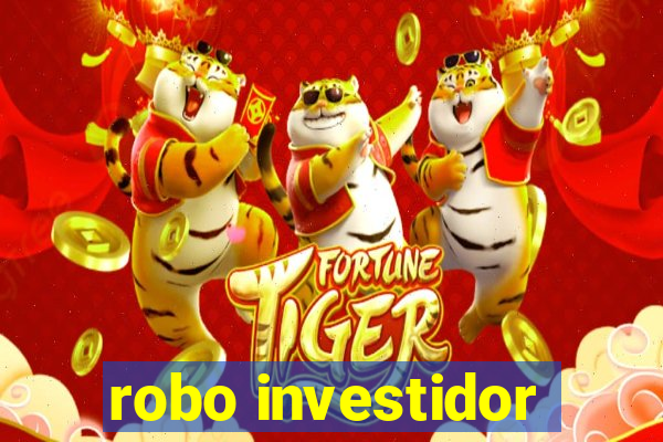 robo investidor