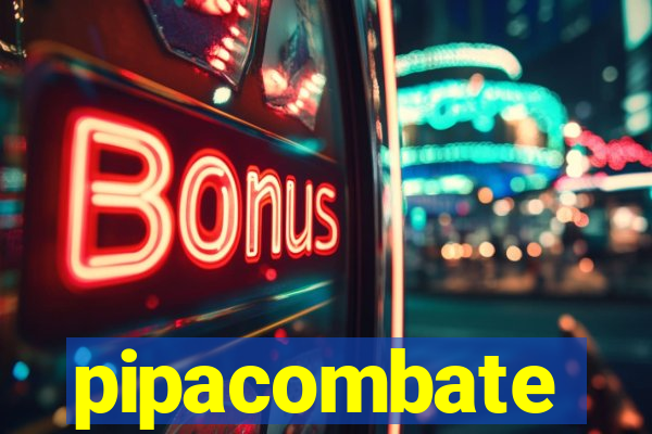 pipacombate