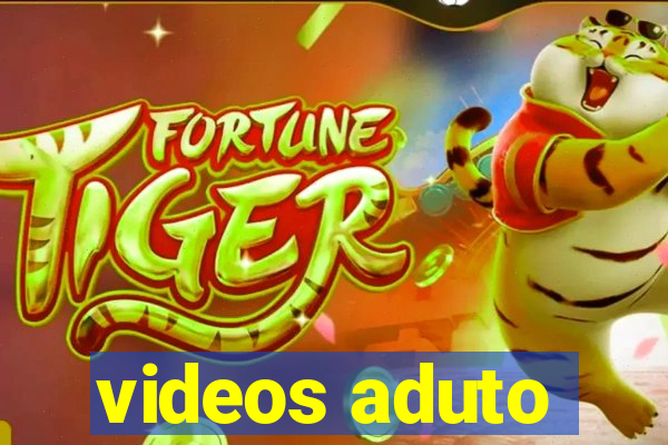 videos aduto