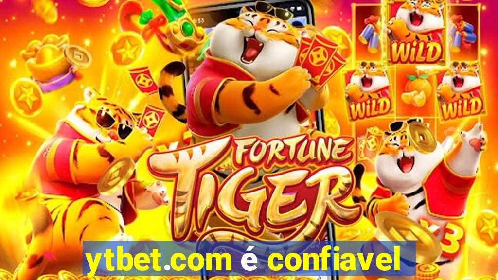 ytbet.com é confiavel