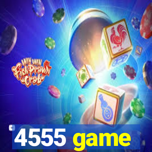 4555 game