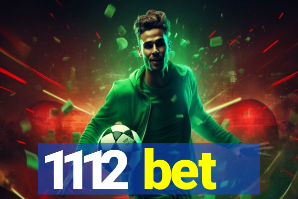 1112 bet