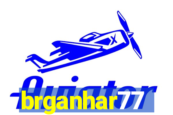 brganhar77
