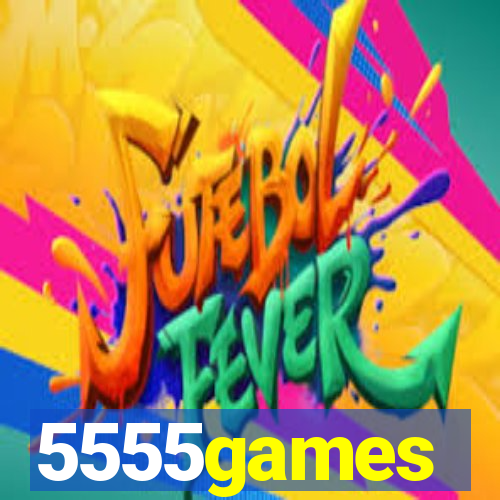 5555games