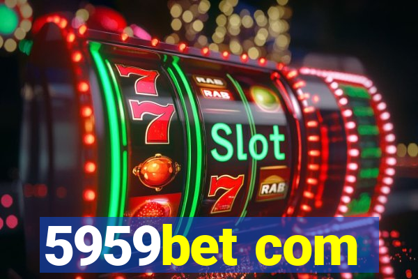 5959bet com