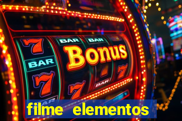 filme elementos completo dublado drive