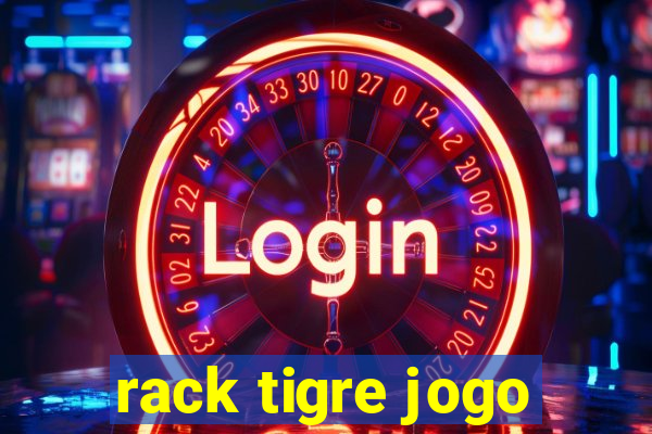 rack tigre jogo