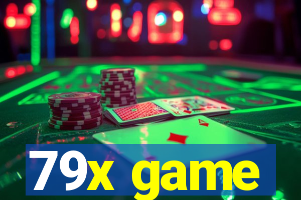 79x game