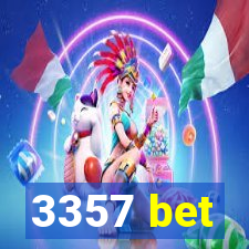 3357 bet